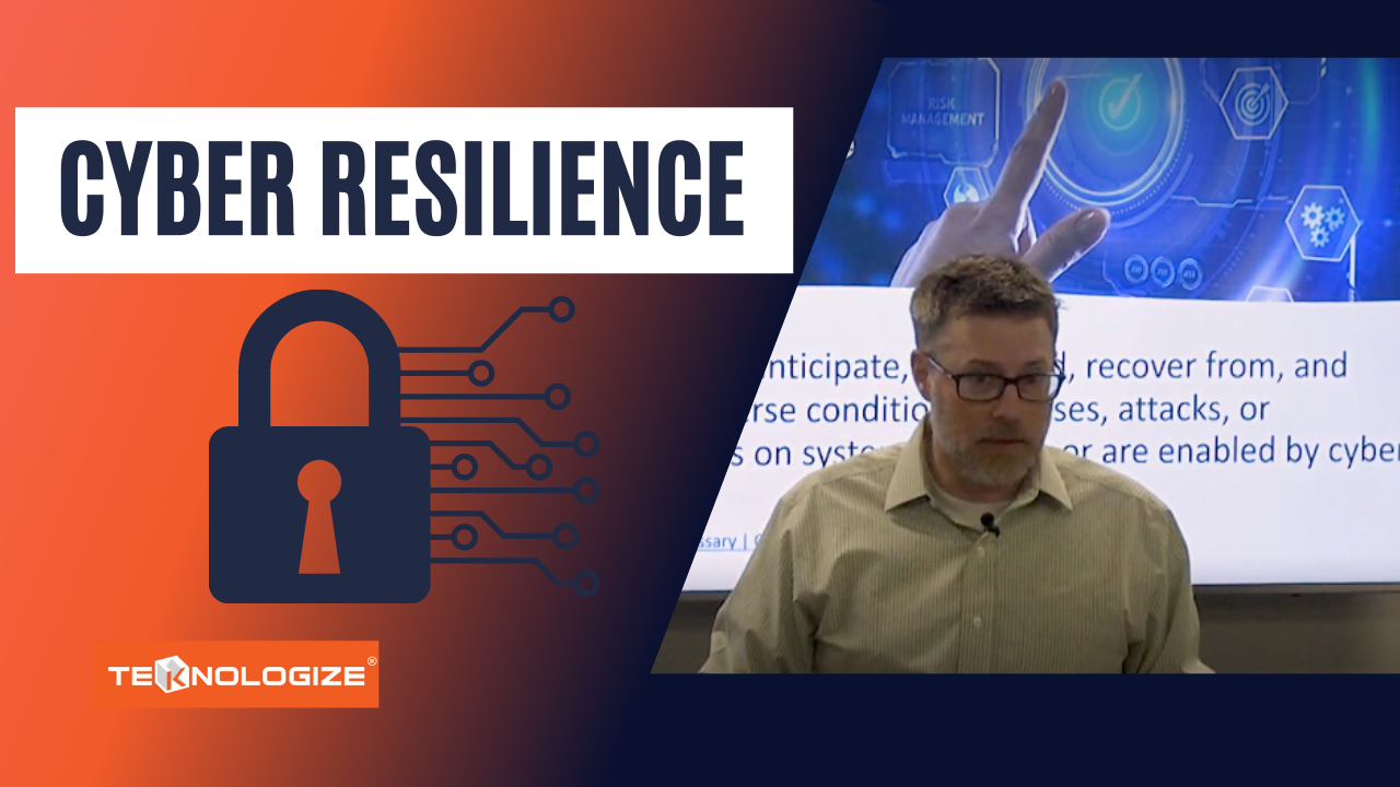 Tek Video: Cyber Resilience