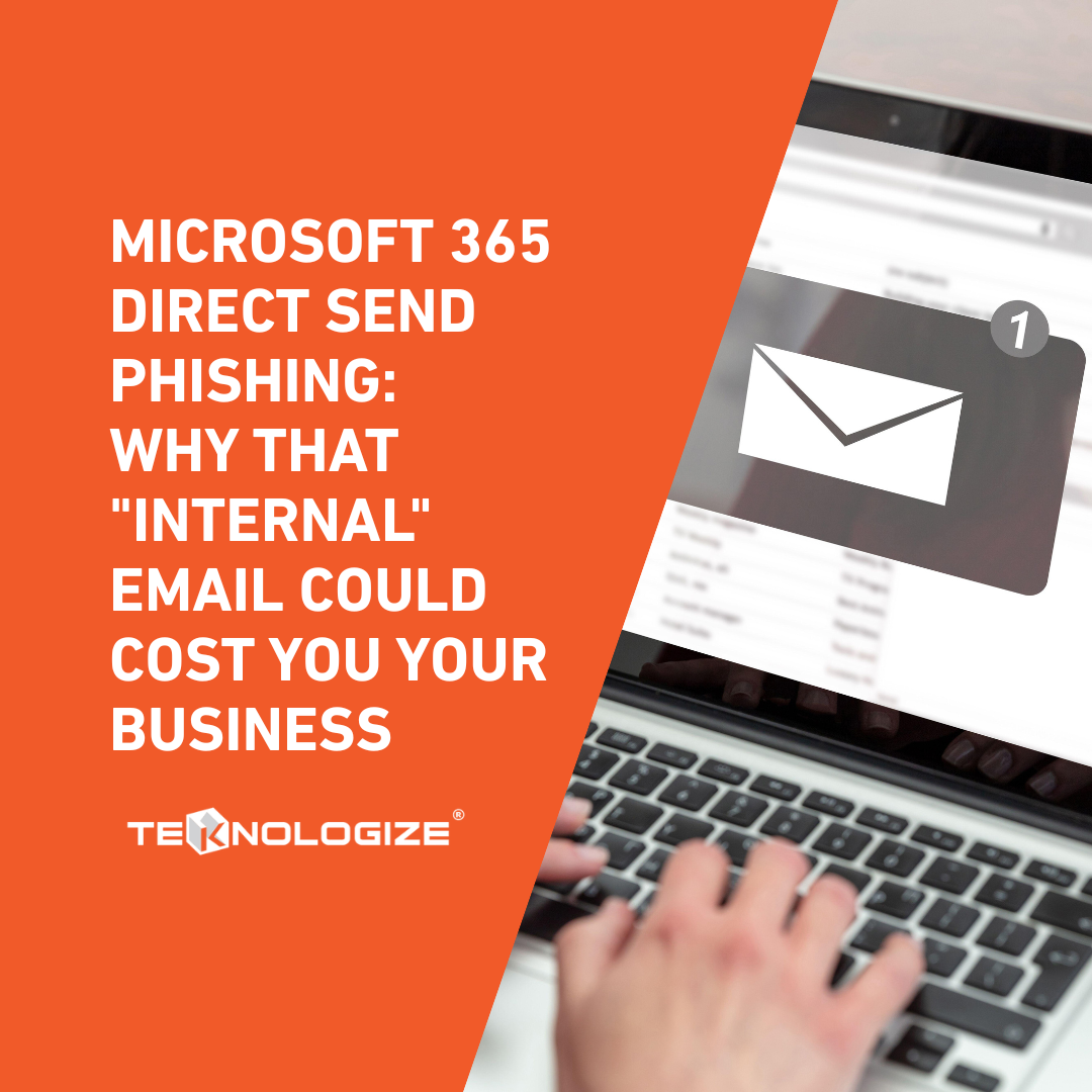 Microsoft 365 Direct Send Phishing: What We're Seeing and Why It Matters