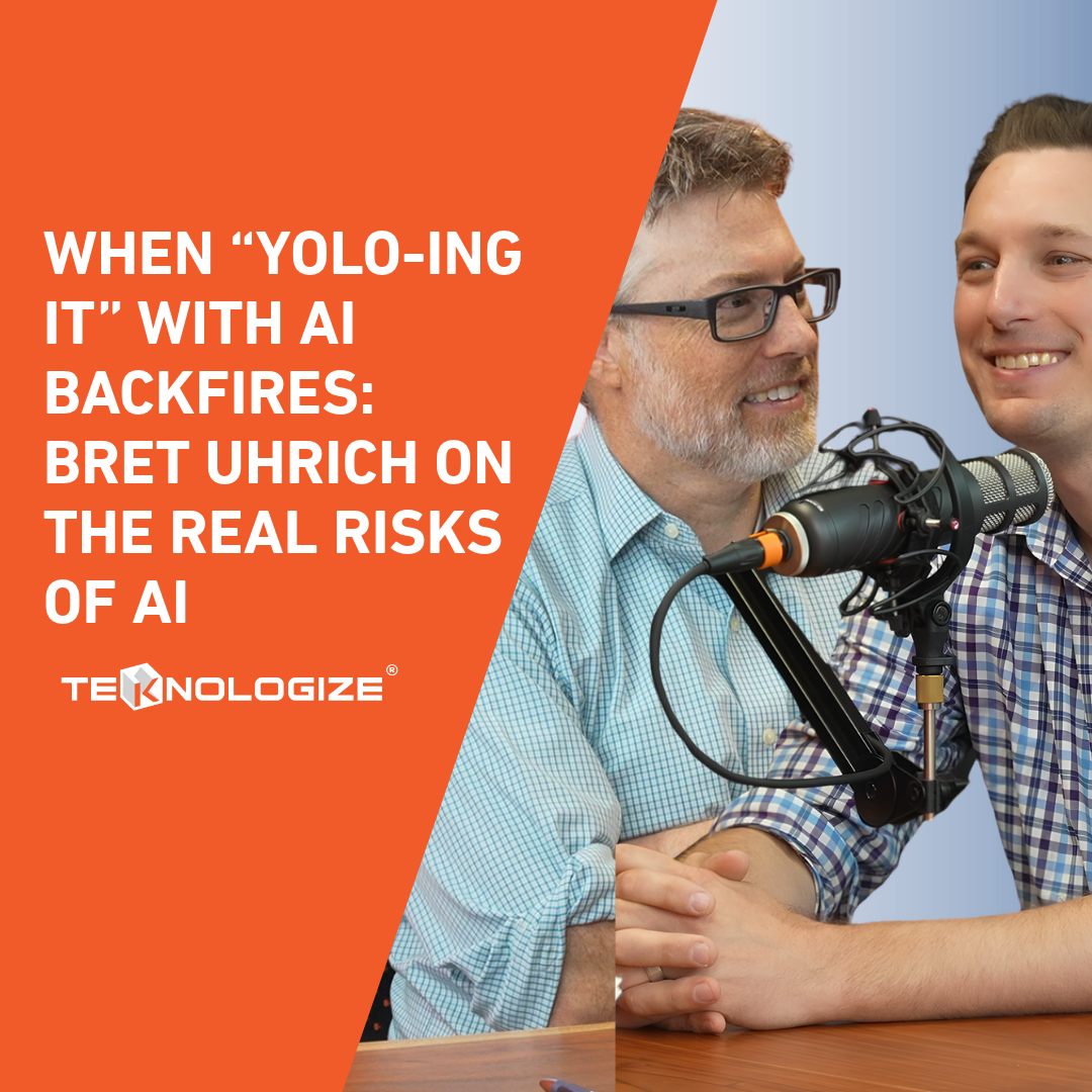 When “YOLO-ing It” With AI Backfires: Bret Uhrich on the Real Risks of AI